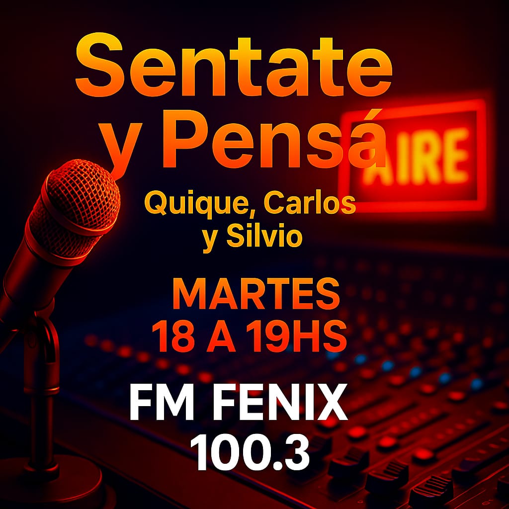 sentate y pensa fm fenix